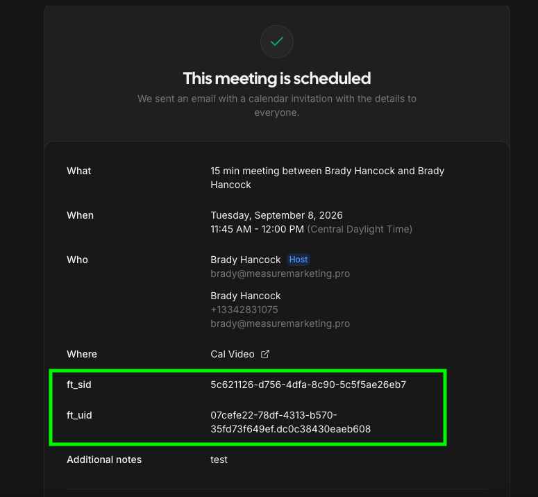 Cal.com booking confirmation showing the ft_sid and ft_uid values captured on the booking